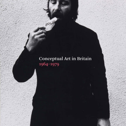 Conceptual Art in Britain, 1964-1979