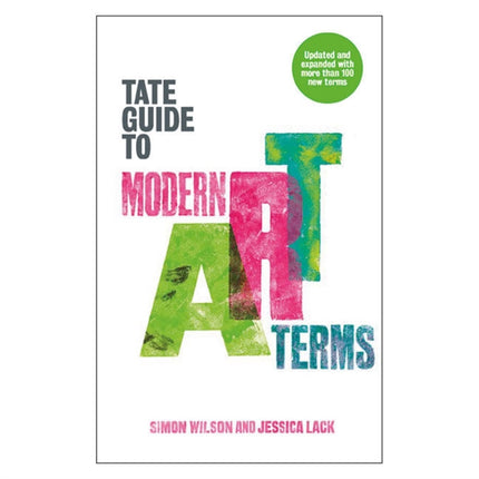 The Tate Guide to Modern Art Terms: Updated & Expanded Edition