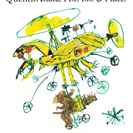 Quentin Blake: Pens Ink & Places