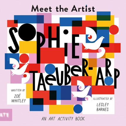 Meet the Artist: Sophie Taeuber-Arp