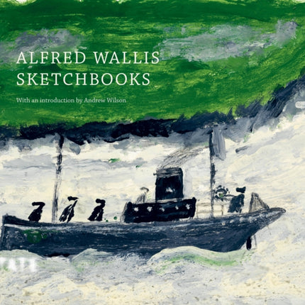 Alfred Wallis Sketchbooks