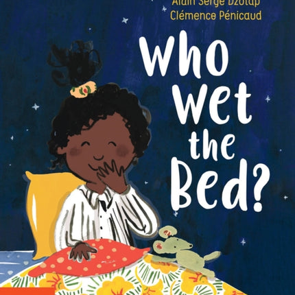 Who Wet The Bed