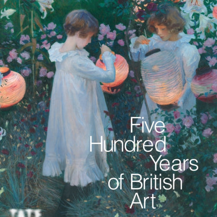 Five Hundred Years of British Art