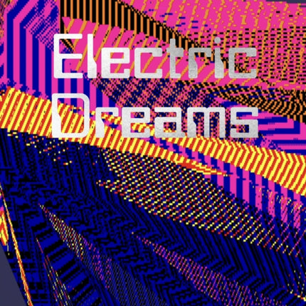 Electric Dreams