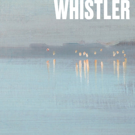 Artists Series James McNeill Whistler