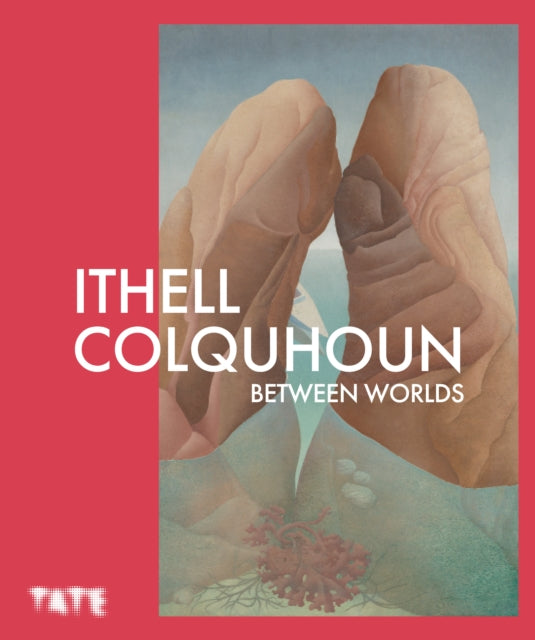 Ithell Colquhoun Between Worlds