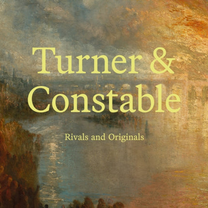 Turner and Constable