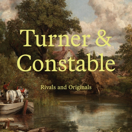 Turner and Constable