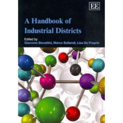 A Handbook of Industrial Districts