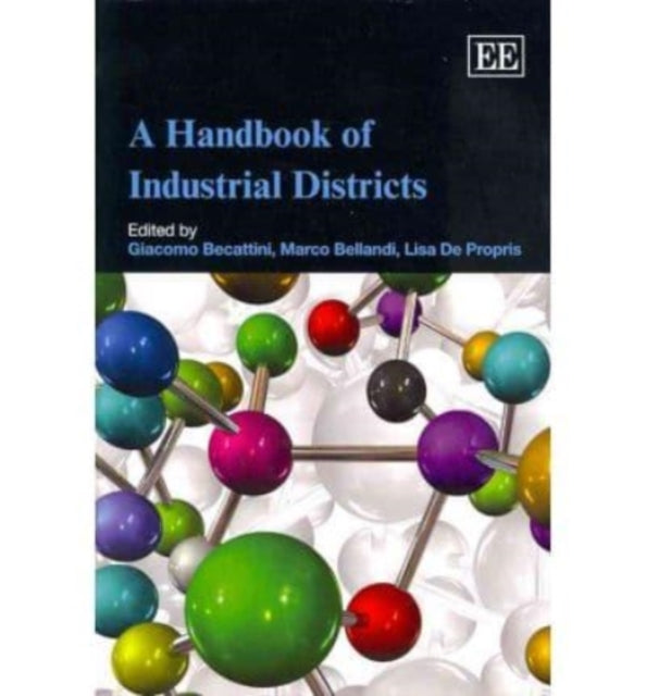 A Handbook of Industrial Districts