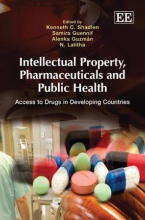 Intellectual Property, Pharmaceuticals and Public Health: Access to Drugs in Developing Countries