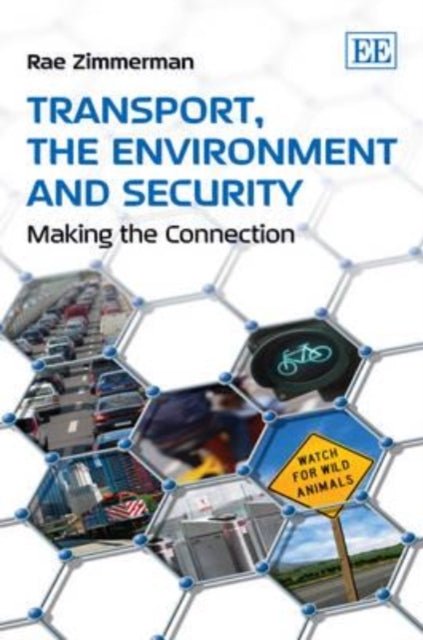 Transport, the Environment and Security: Making