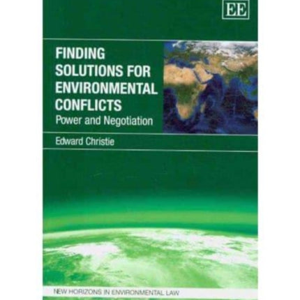 Finding Solutions for Environmental Conflicts: Power and Negotiation