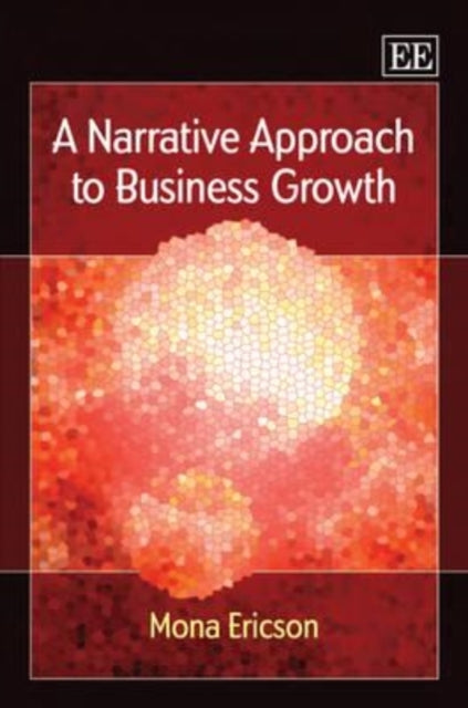 A Narrative Approach to Business Growth