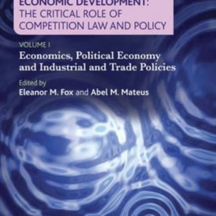 Economic Development: The Critical Role of Competition Law and Policy