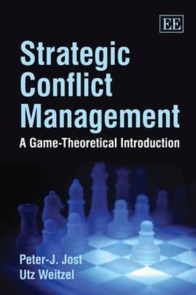 Strategic Conflict Management: A Game-Theoretical