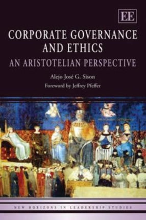 Corporate Governance and Ethics: An Aristotelian Perspective