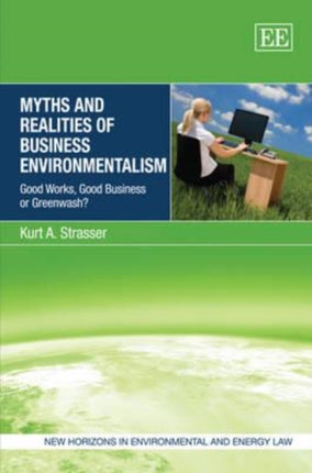 Myths and Realities of Business Environmentalism: