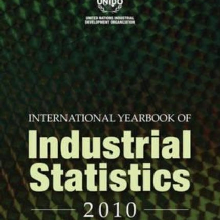 International Yearbook of Industrial Statistics 2010