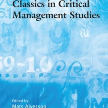 Classics in Critical Management Studies