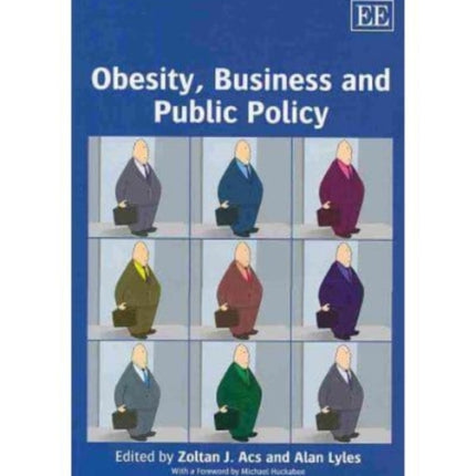 Obesity, Business and Public Policy