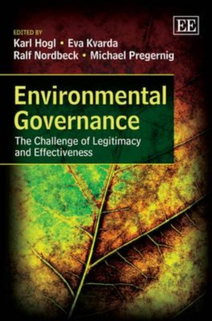 Environmental Governance: The Challenge of Legitimacy and Effectiveness