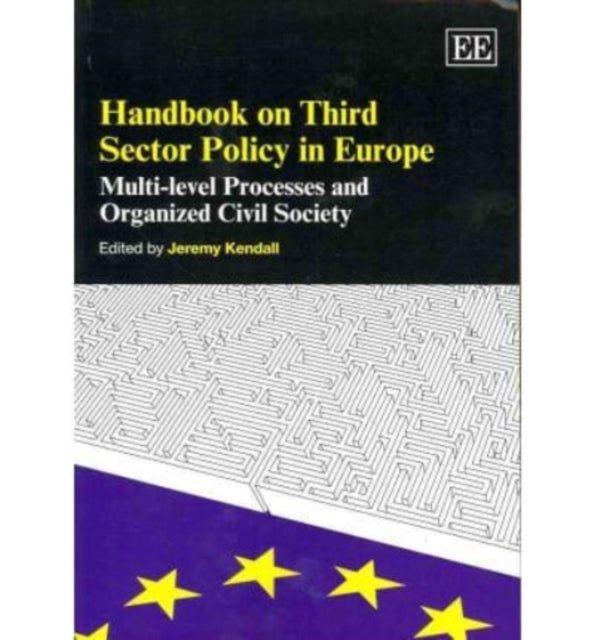 Handbook on Third Sector Policy in Europe: Multi-level Processes and Organized Civil Society