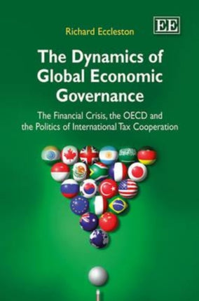 The Dynamics of Global Economic Governance: The