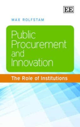 Public Procurement and Innovation: The Role of Institutions