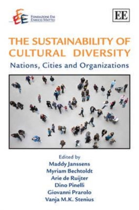 The Sustainability of Cultural Diversity: Nations, Cities and Organizations