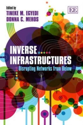 Inverse Infrastructures: Disrupting Networks from Below