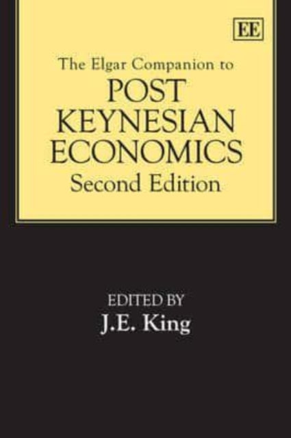 The Elgar Companion to Post Keynesian Economics, Second Edition