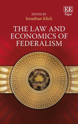 The Law and Economics of Federalism