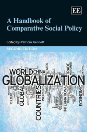 A Handbook of Comparative Social Policy, Second Edition