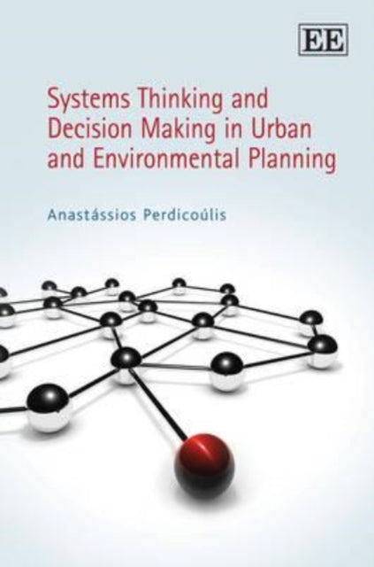 Systems Thinking and Decision Making in Urban and Environmental Planning