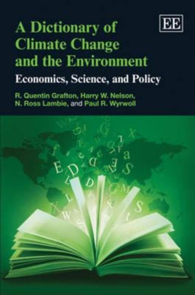 A Dictionary of Climate Change and the Environment: Economics, Science, and Policy