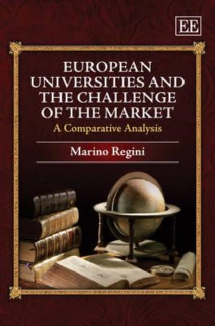 European Universities and the Challenge of the Market: A Comparative Analysis