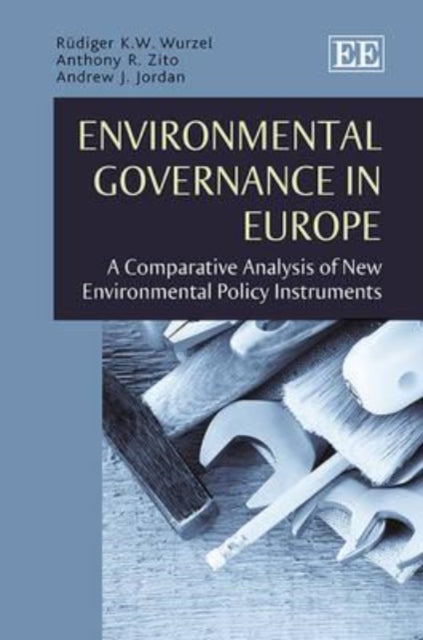 Environmental Governance in Europe: A Comparative Analysis of New Environmental Policy Instruments