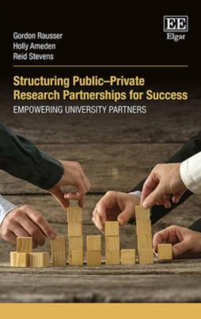 Structuring Public–Private Research Partnerships for Success: Empowering University Partners