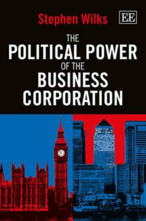 The Political Power of the Business Corporation