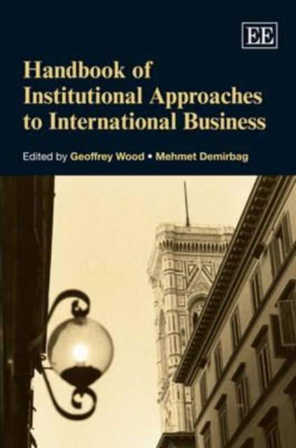 Handbook of Institutional Approaches to International Business