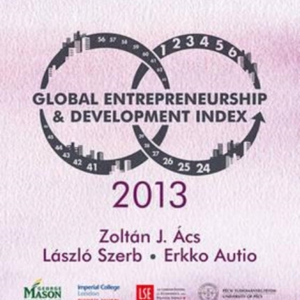 Global Entrepreneurship and Development Index 2013