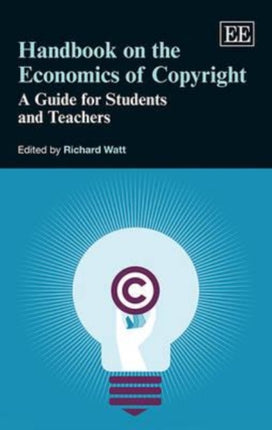 Handbook on the Economics of Copyright: A Guide for Students and Teachers