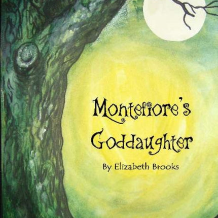 Montefiore's Goddaughter