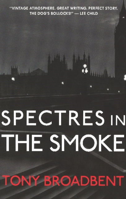 Spectres in the Smoke