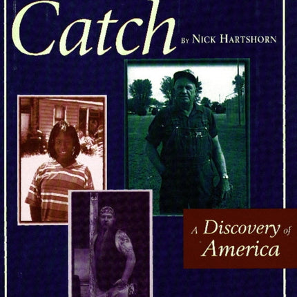 Catch: A Discover of America