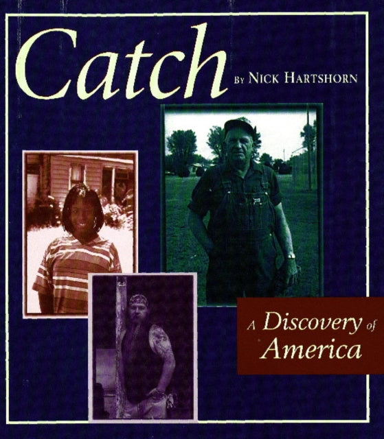 Catch: A Discover of America