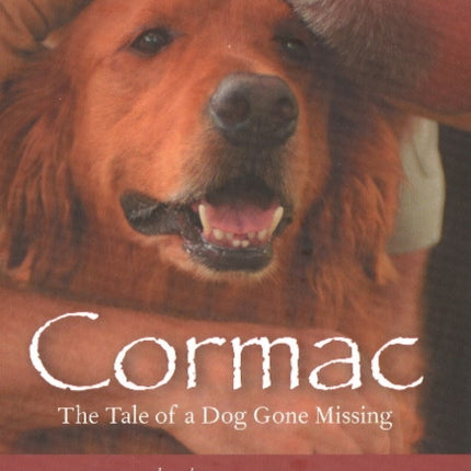 Cormac: The Tale of a Dog Gone Missing