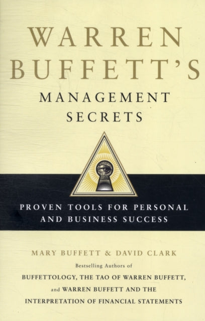 Warren Buffett's Management Secrets: Proven Tools for Personal and Business Success