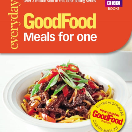 Good Food: Meals for One: Triple-tested recipes